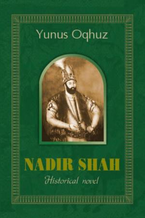 Cover of the book Nadir Shah by Rabbanit G. Silber