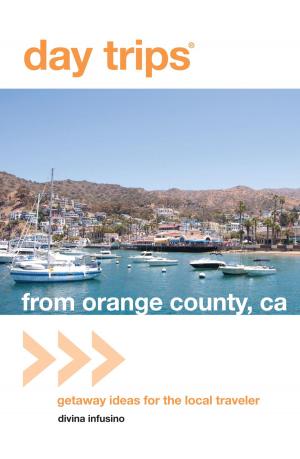 Cover of the book Day Trips® from Orange County, CA by Diana Ross McCain