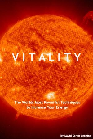 Book cover of Vitality: The Worlds Most Powerful Techniques to Increase Your Energy