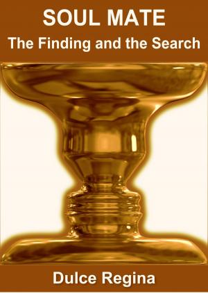 Cover of Soul Mate: the Finding and the Search
