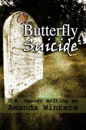 Cover of the book Butterfly Suicide by GA Hauser