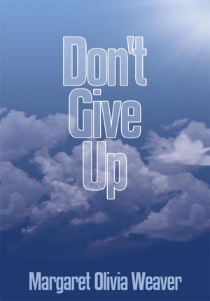 Cover of the book Don't Give Up by L.B.B. Davis