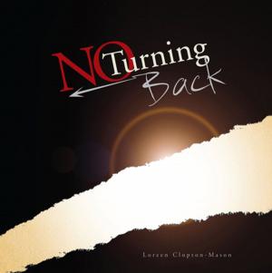 Cover of the book No Turning Back by Constancio S. Asumen Jr.