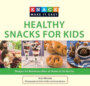 Cover of the book Knack Healthy Snacks for Kids by Julie Keefe, Dick Weissman