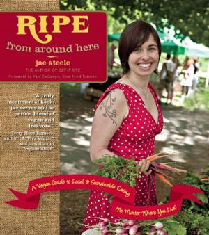 Cover of the book Ripe from Around Here by Chris Gudgeon