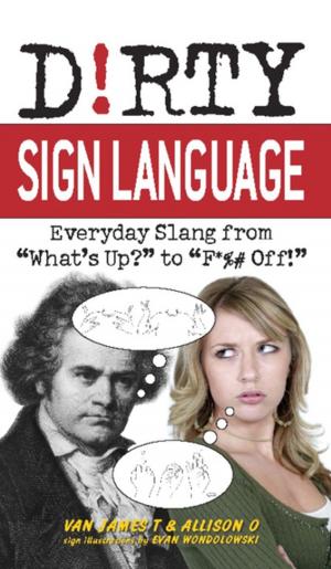Cover of the book Dirty Sign Language by Platt Rogers Spencer