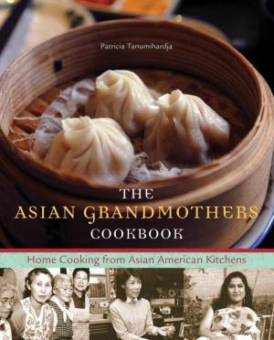 Cover of the book The Asian Grandmothers Cookbook by Helen Thayer