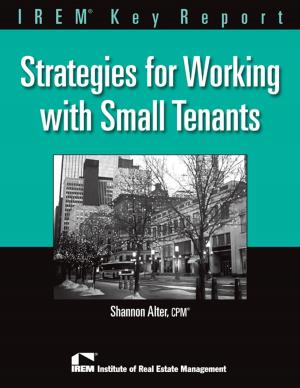 Cover of the book Strategies for Working with Small Tenants by John Klein, Sharon Levin, Deborah Cloutier