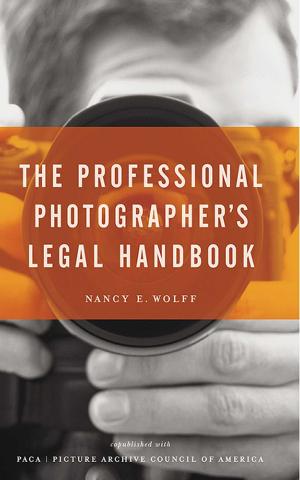 Cover of the book The Professional Photographer's Legal Handbook by T. Scott Gross