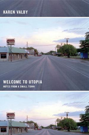 Cover of the book Welcome to Utopia by Bharat Anand