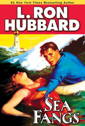 Cover of the book Sea Fangs by L. Ron Hubbard