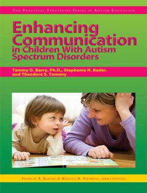 Cover of the book Enhancing Communication in Children With Autism Spectrum Disorders by Glenn Thompson, Suzanne Bohan