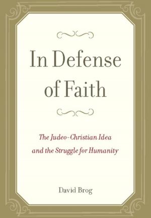 Cover of the book In Defense of Faith by William Voegeli