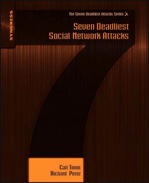 bigCover of the book Seven Deadliest Social Network Attacks by 