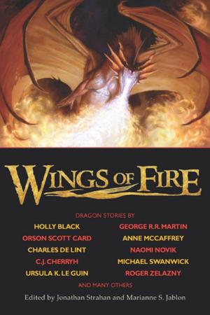 Cover of the book Wings of Fire by Paula Guran, Charlaine Harris, Kelley Armstrong, Elizabeth Bear, Holly Black, Laurell K. Hamilton, Nancy Holder, Tanya Huff, Catherynne M. Valente, Carrie Vaughn
