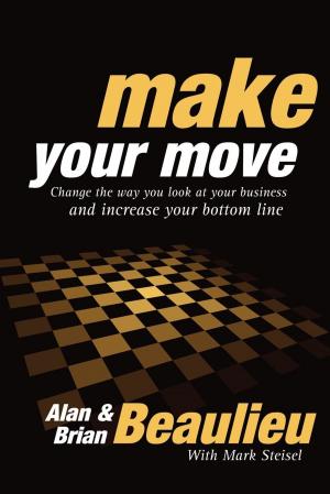 Cover of the book Make Your Move by Rick Horrow