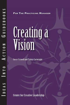 Cover of the book Creating a Vision by Horth, Palus