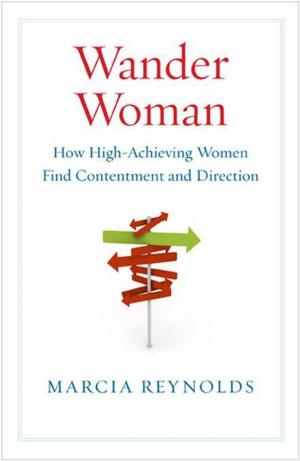 Cover of the book Wander Woman by William A. Gentry Ph.D.