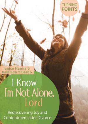 Cover of the book I Know I'm Not Alone by Wanda E. Brunstetter