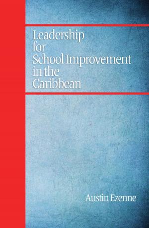 Cover of the book Leadership for School Improvement in the Caribbean by Ted Purinton