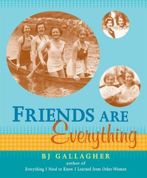Cover of the book Friends Are Everything by Marni Kamis, Janice MacLeod