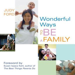bigCover of the book Wonderful Ways To Be A Family by 