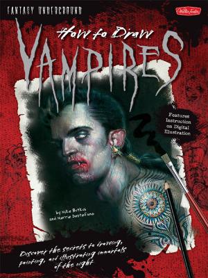Cover of the book How to Draw Vampires by Colin Gilbert, Dylan Gilbert, Gilbert, Guzman, Razo, Robinson, Runyen, Schmidt