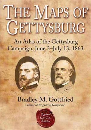Cover of the book The Maps of Gettysburg by Arthur S. Lefkowitz