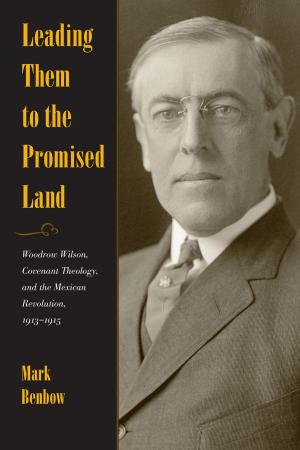 Cover of the book Leading Them to the Promised Land by Jeffrey Hammond