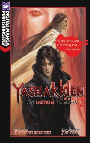 Cover of the book Yashakiden: The Demon Princess Vol. 2 by Hideyuki Kikuchi, Jun Suemi
