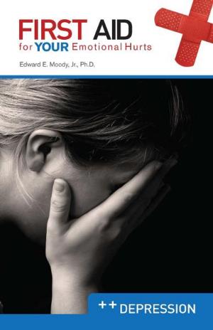 bigCover of the book Depression: First Aid for Your Emotional Hurts: Depression by 