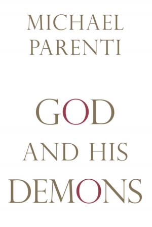 Cover of the book God and His Demons by Olu Mike Omoasegun