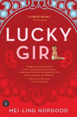Cover of the book Lucky Girl by Kirsten Menger-Anderson