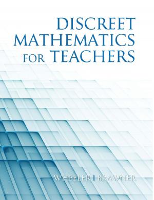 Cover of the book Discrete Mathematics For Teachers by Gina Hinrichs, Cheryl Richardson