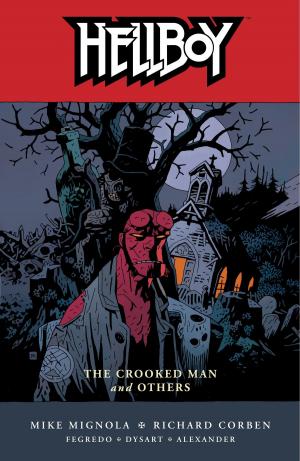Book cover of Hellboy Volume 10: The Crooked Man and Others