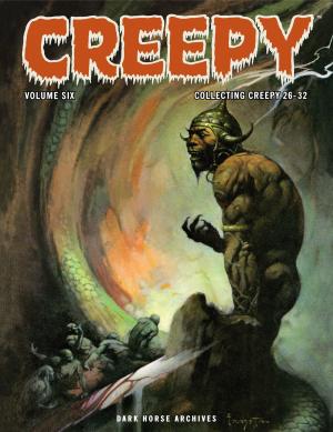Cover of the book Creepy Archives Volume 6 by Gene Luen Yang, Michael Dante DiMartino, Bryan Konietzko