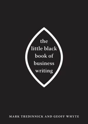 Cover of the book The Little Black Book of Business Writing by 