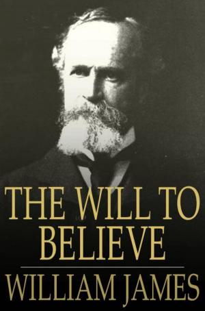 Cover of the book The Will To Believe: And Other Essays In Popular Philosophy by Wallace West