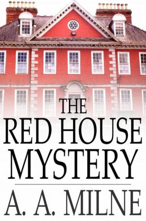 Cover of the book The Red House Mystery by Charles King