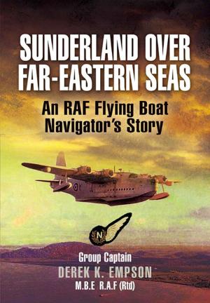 Cover of the book Sunderland Over Far-Eastern Seas by Hamish Ross, Fred Marafono