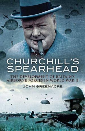 Cover of the book Churchill’s Spearhead by Major Tim Saunders