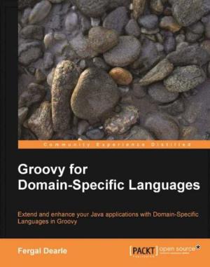 Cover of the book Groovy for Domain-Specific Languages by Jayneil Dalal