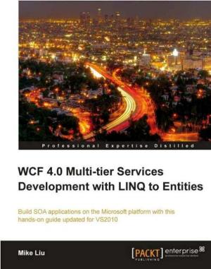 Cover of the book WCF 4.0 Multi-tier Services Development with LINQ to Entities by Michael Phillips