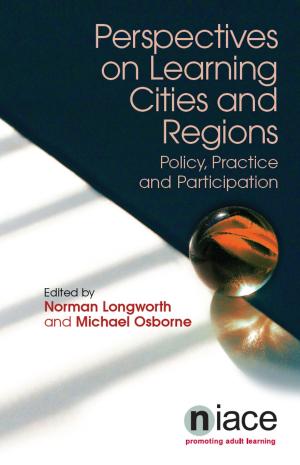 Cover of the book Perspectives on Learning Cities and Regions: Policy, Practice and Participation by Tamsin Hinton-Smith