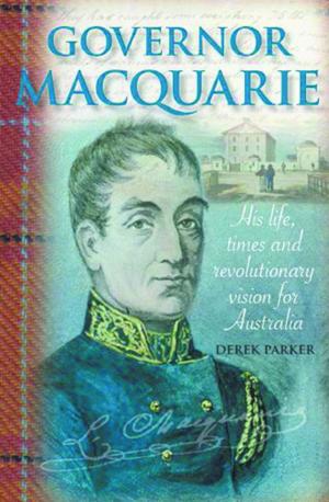 Cover of the book Governor Macquarie by David John Ward
