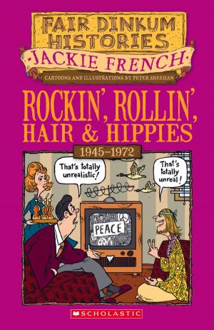 Cover of the book Rockin', Rollin', Hair and Hippies by Jackie French