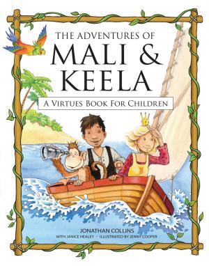 Cover of The Adventures of Mali & Keela: A Virtues Book for Children