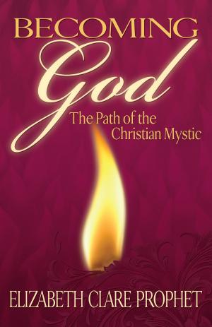 Cover of the book Becoming God by Irene van Lippe-Biesterfeld, Rupert Sheldrake, Jane Goodall, Masaru Emoto, Rigoberta Menchú Tum