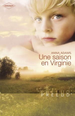Book cover of Une saison en Virginie (Harlequin Prélud')