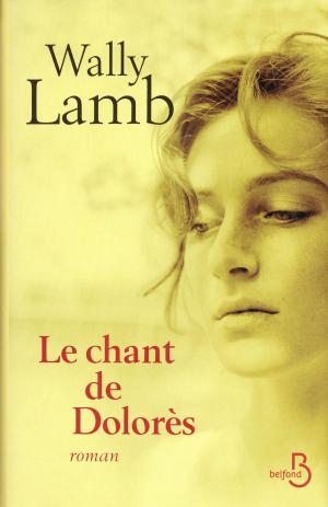 Book cover of Le Chant de Dolorès